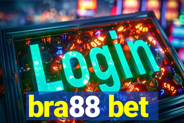 bra88 bet